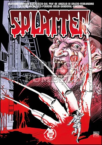 LE ORIGINI DI SPLATTER #     1 - 500 COPIE